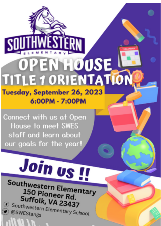  Open House and Title 1 Orientation on September 26, 2023 from 6 - 7pm.
